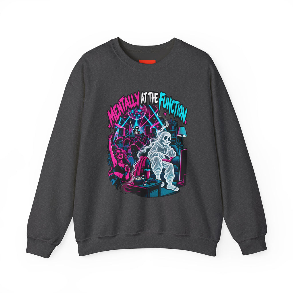 Mentally At The Function Funny Y2K Sweatshirt