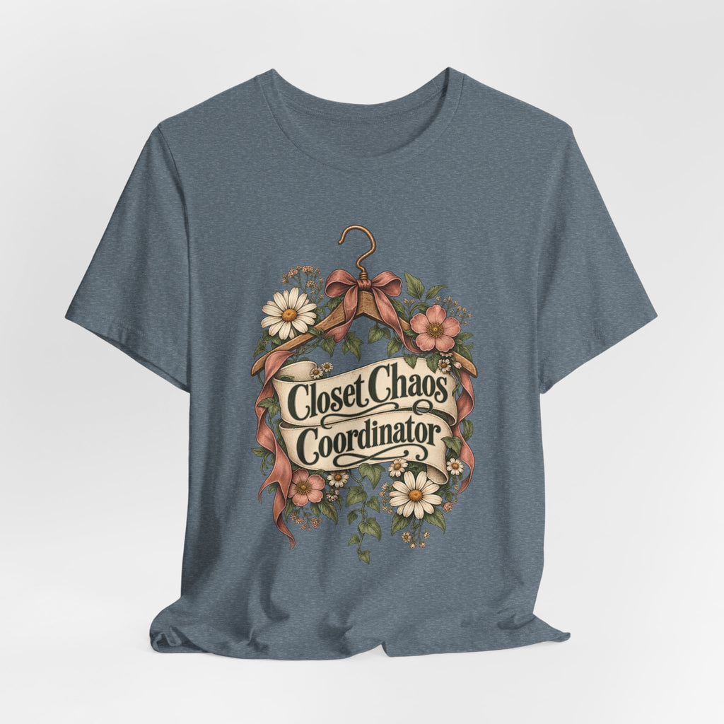 Closet Chaos Coordinator Funny Organizational T-Shirt