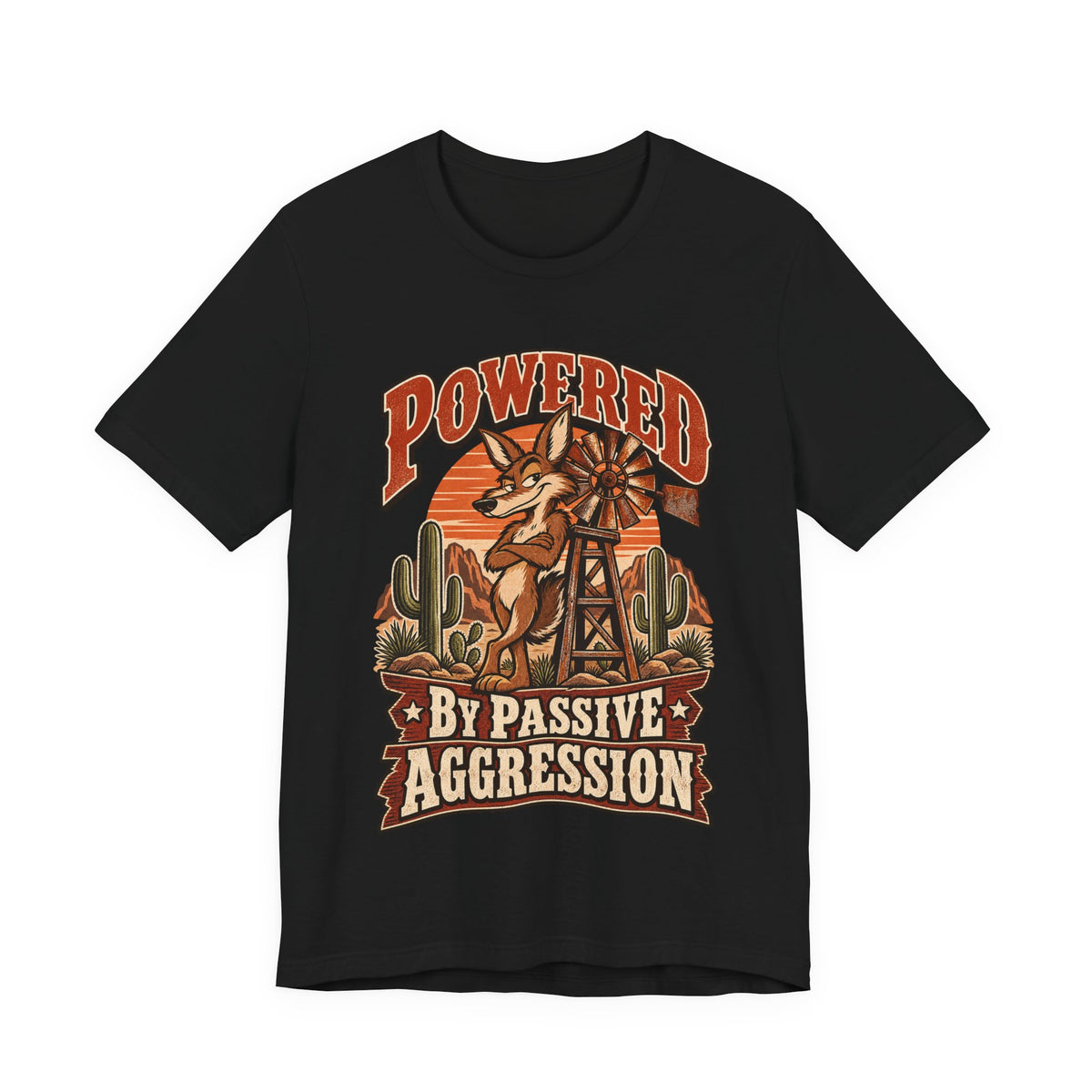 Powered By Passive Aggression Funny Western Ranch T-Shirt
