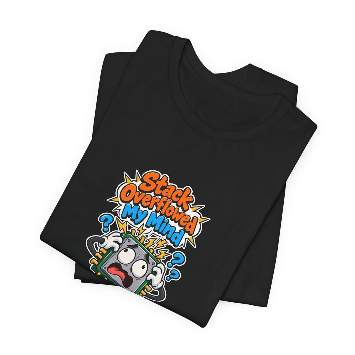 Stack Overflowed My Mind Funny Programmer T-Shirt