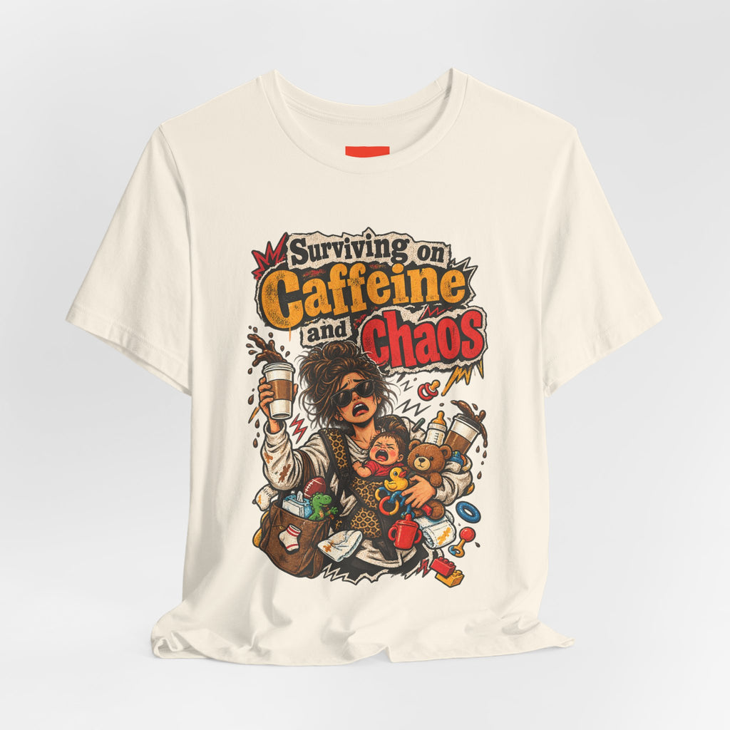 Surviving on Caffeine and Chaos Funny Parent T-Shirt