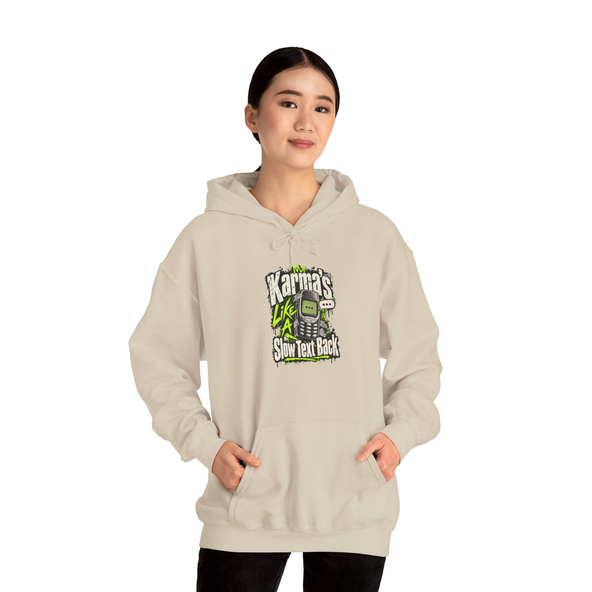 Karma's Like A Slow Text Back Funny Sarcastic Hoodie