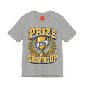 Prize For Showing Up Funny Sarcastic Retro T-Shirt
