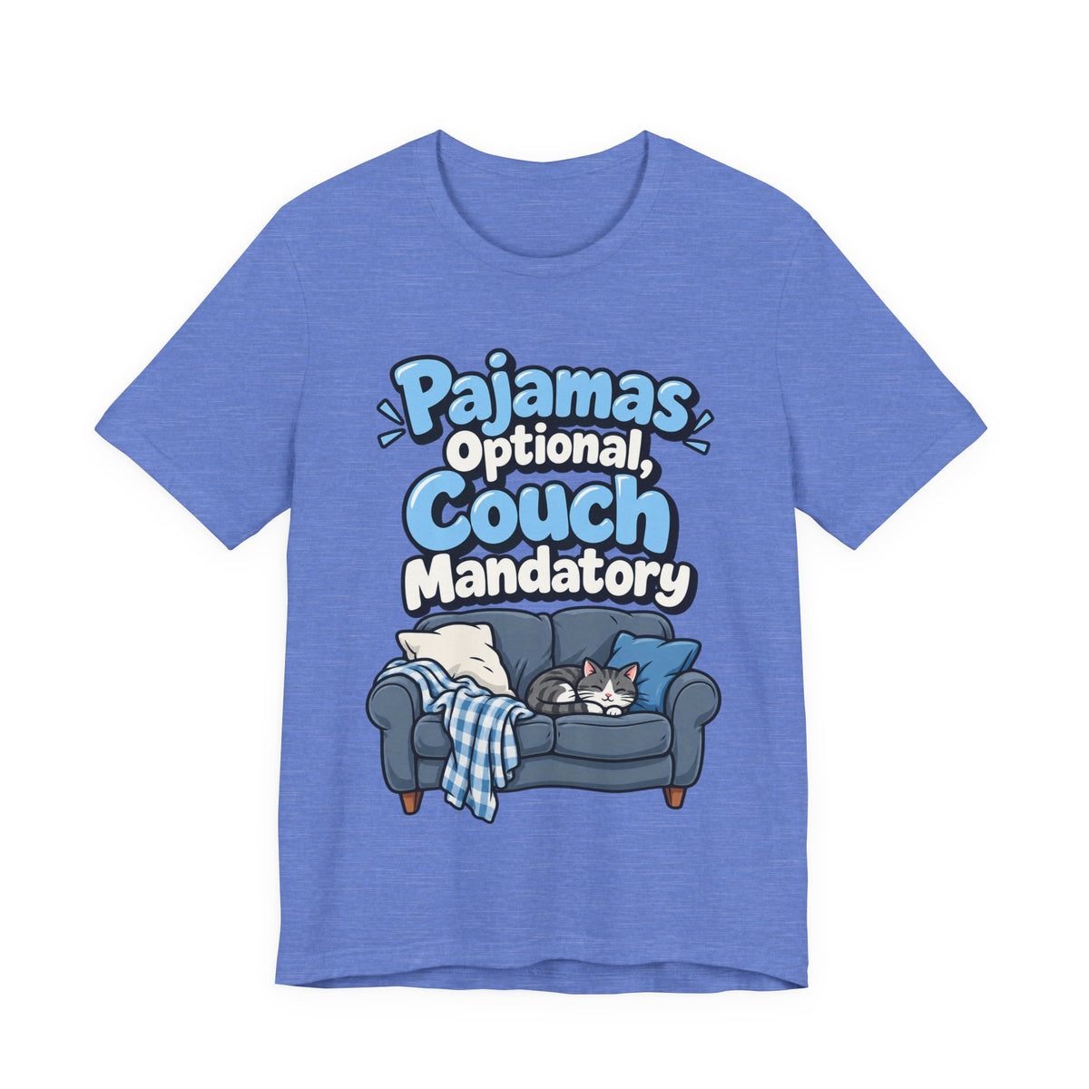 Pajamas Optional, Couch Mandatory Funny Work-From-Home T-Shirt