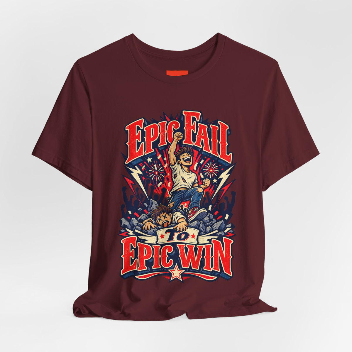 Epic Fail To Epic Win Funny Self-Deprecating T-Shirt