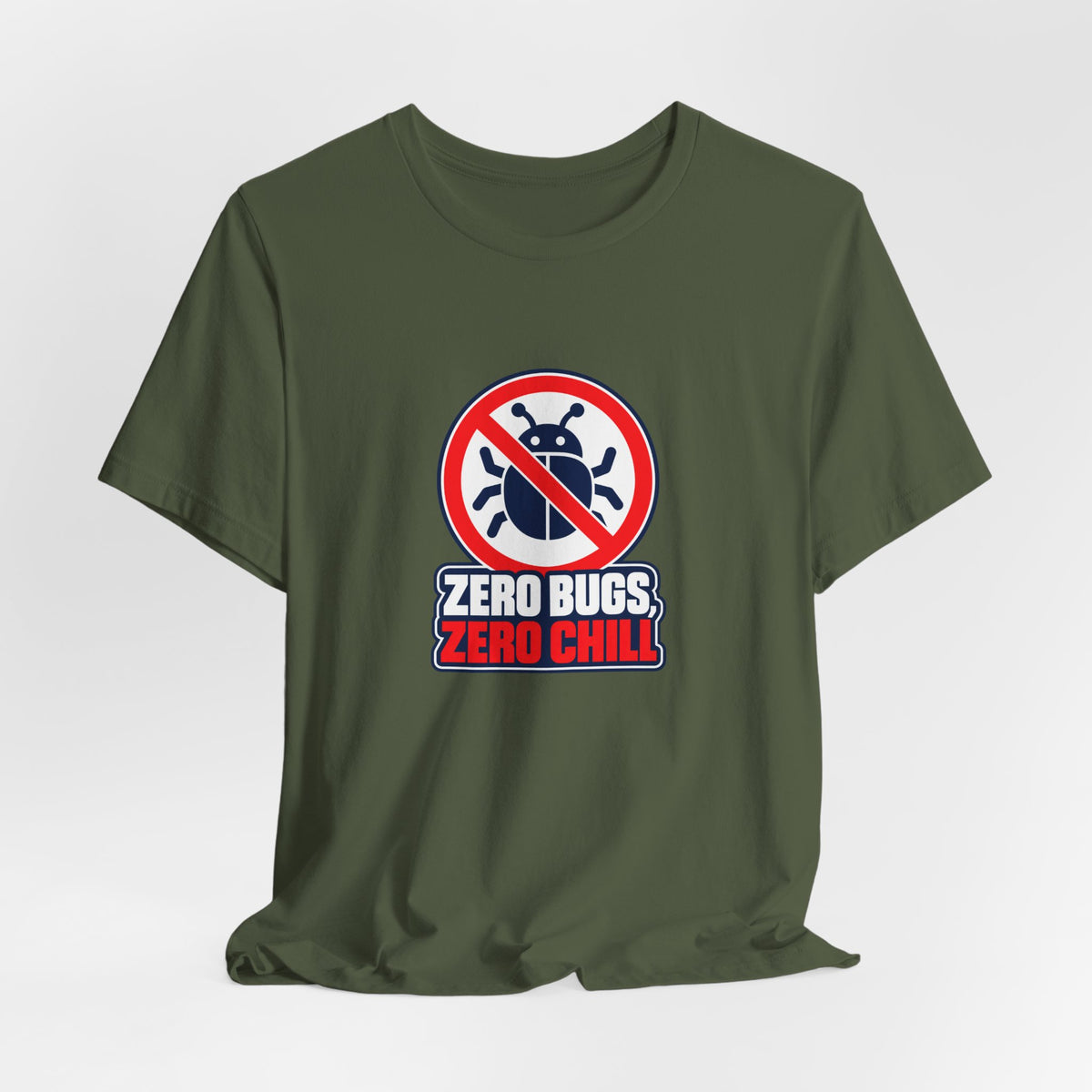 Zero Bugs, Zero Chill Funny Programmer T-Shirt