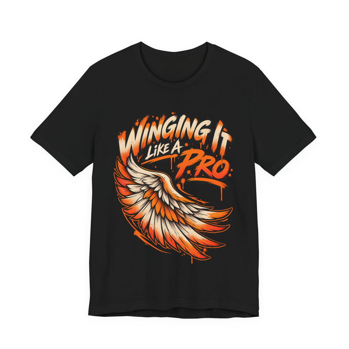 Winging It Like A Pro Funny Self-Deprecation T-Shirt