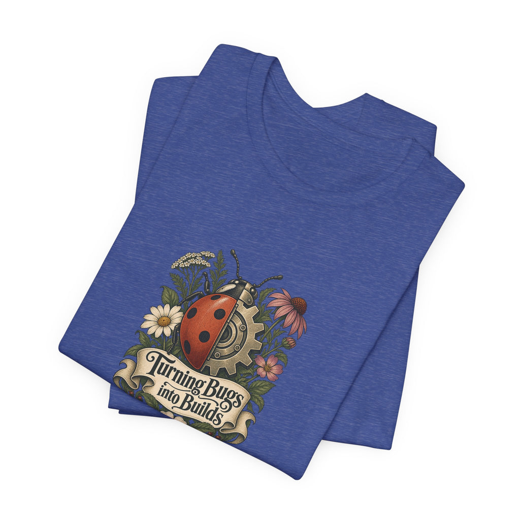 Turning Bugs into Builds Funny Programmer T-Shirt