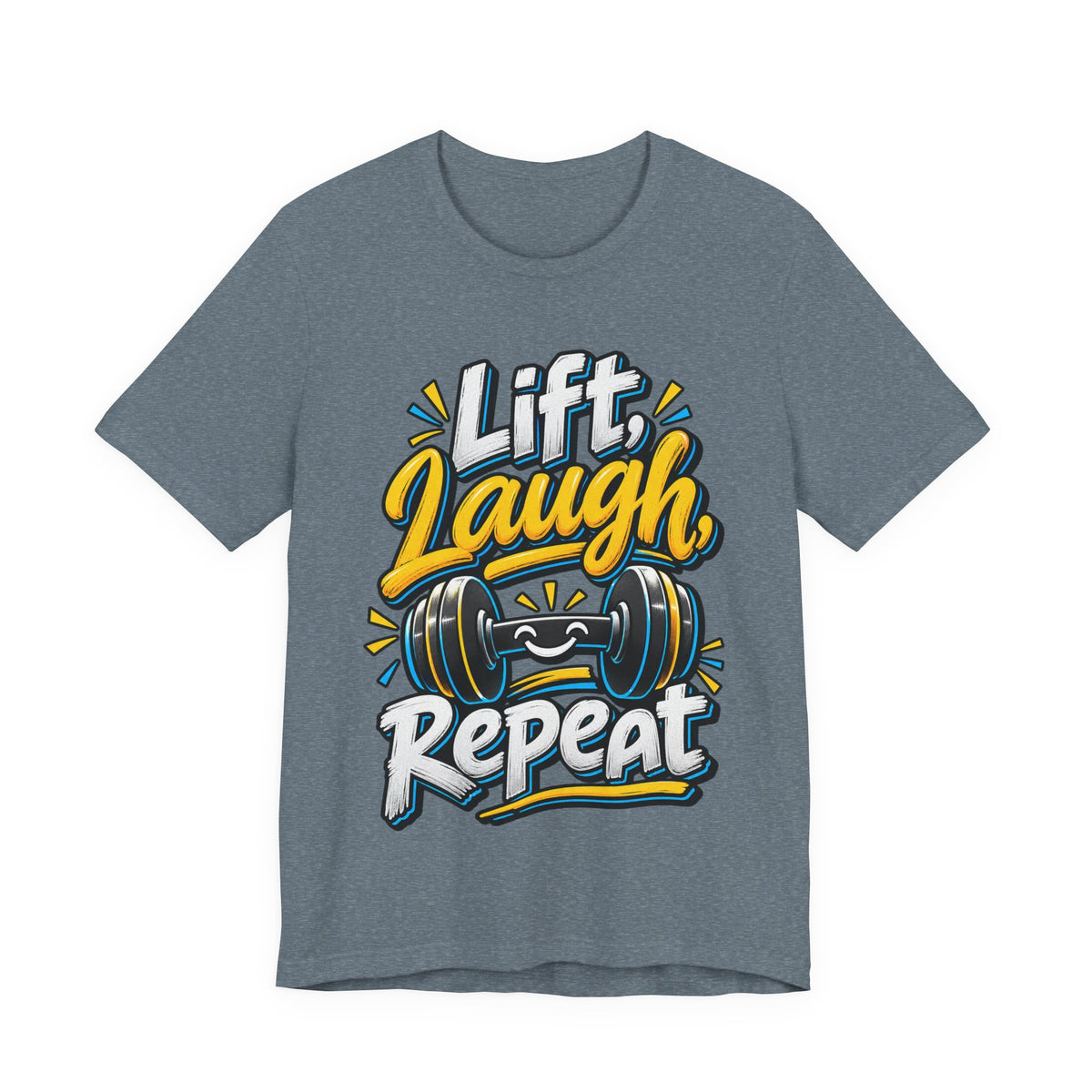 Lift, Laugh, Repeat Funny Fitness T-Shirt