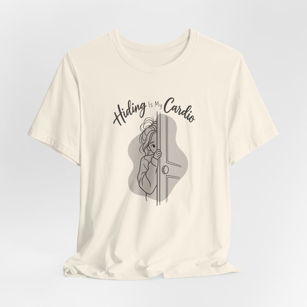 Hiding Is My Cardio Funny Introvert T-Shirt