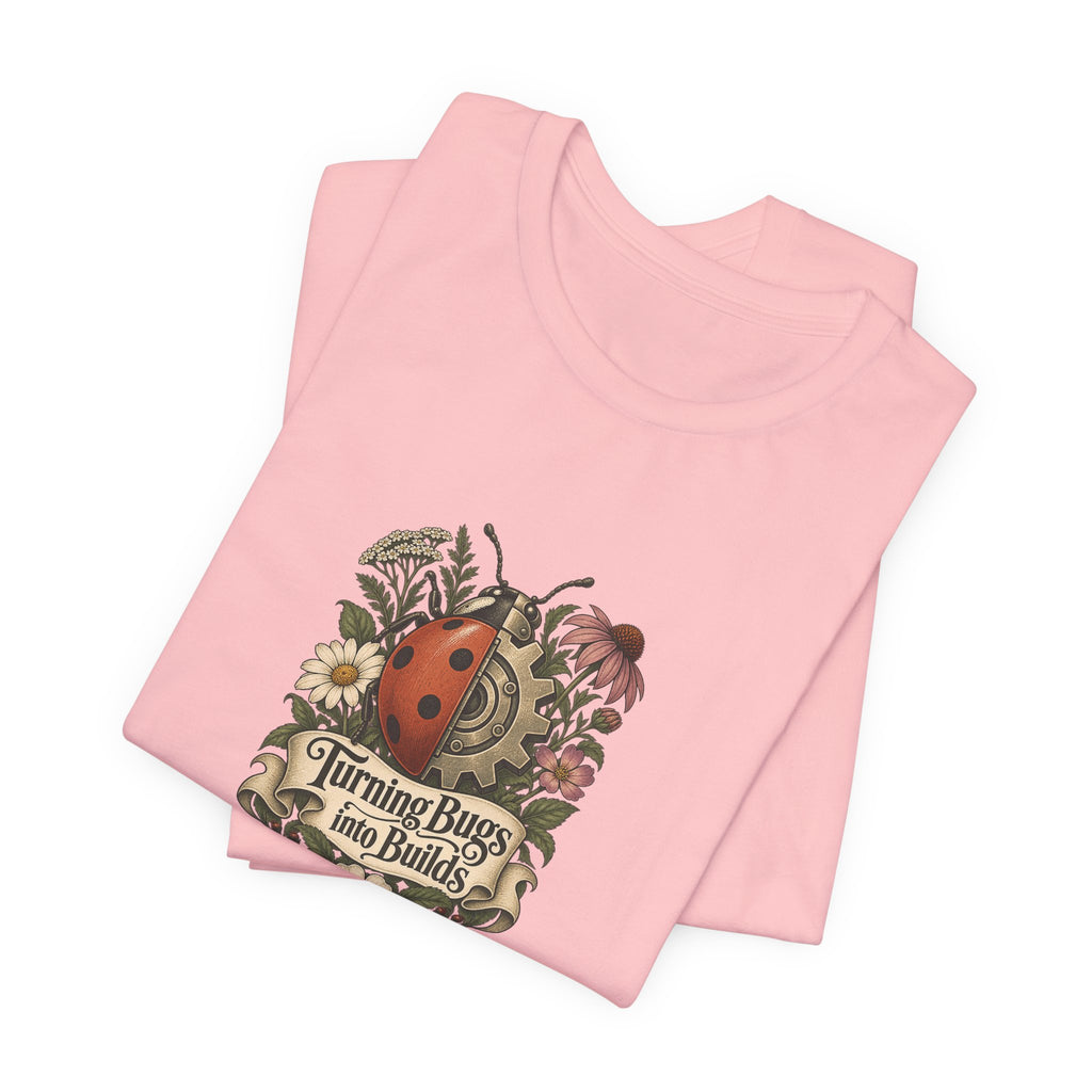 Turning Bugs into Builds Funny Programmer T-Shirt