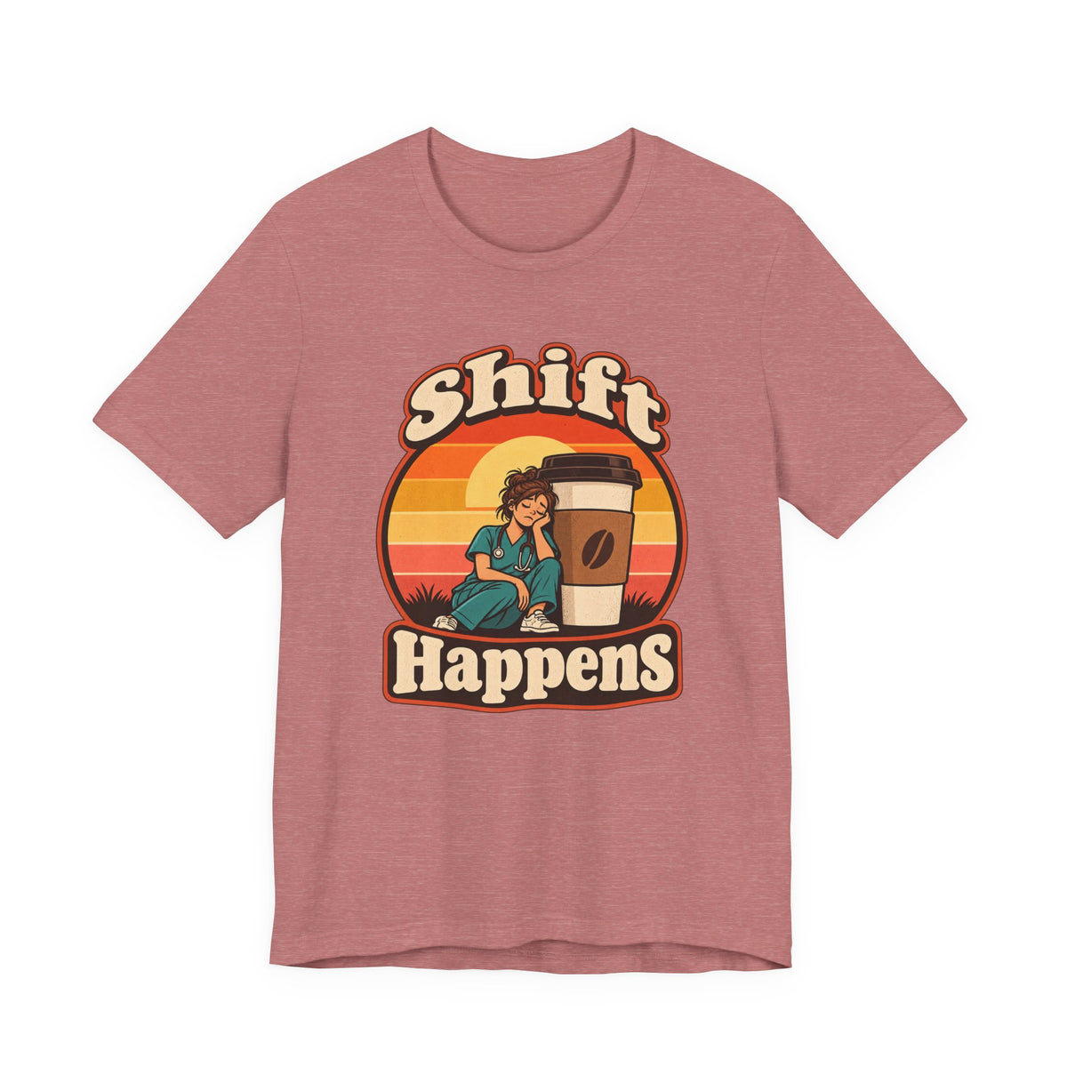 Shift Happens Funny Nurse Humor T-Shirt
