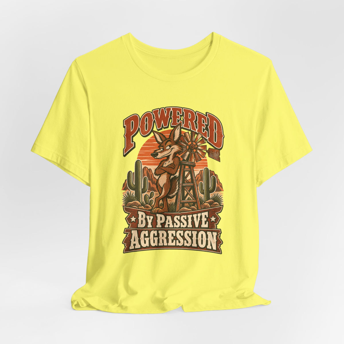 Powered By Passive Aggression Funny Western Ranch T-Shirt
