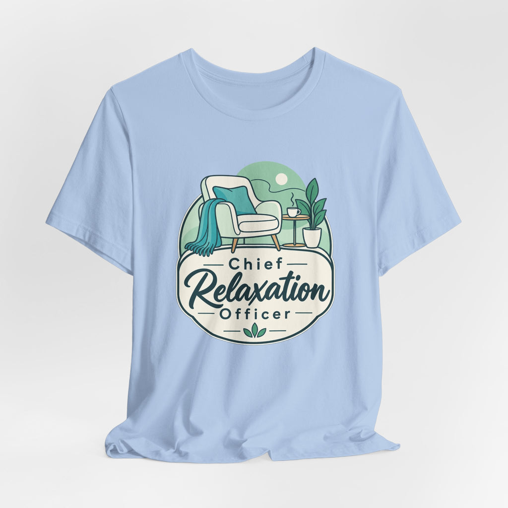 Chief Relaxation Officer Funny Office T-Shirt