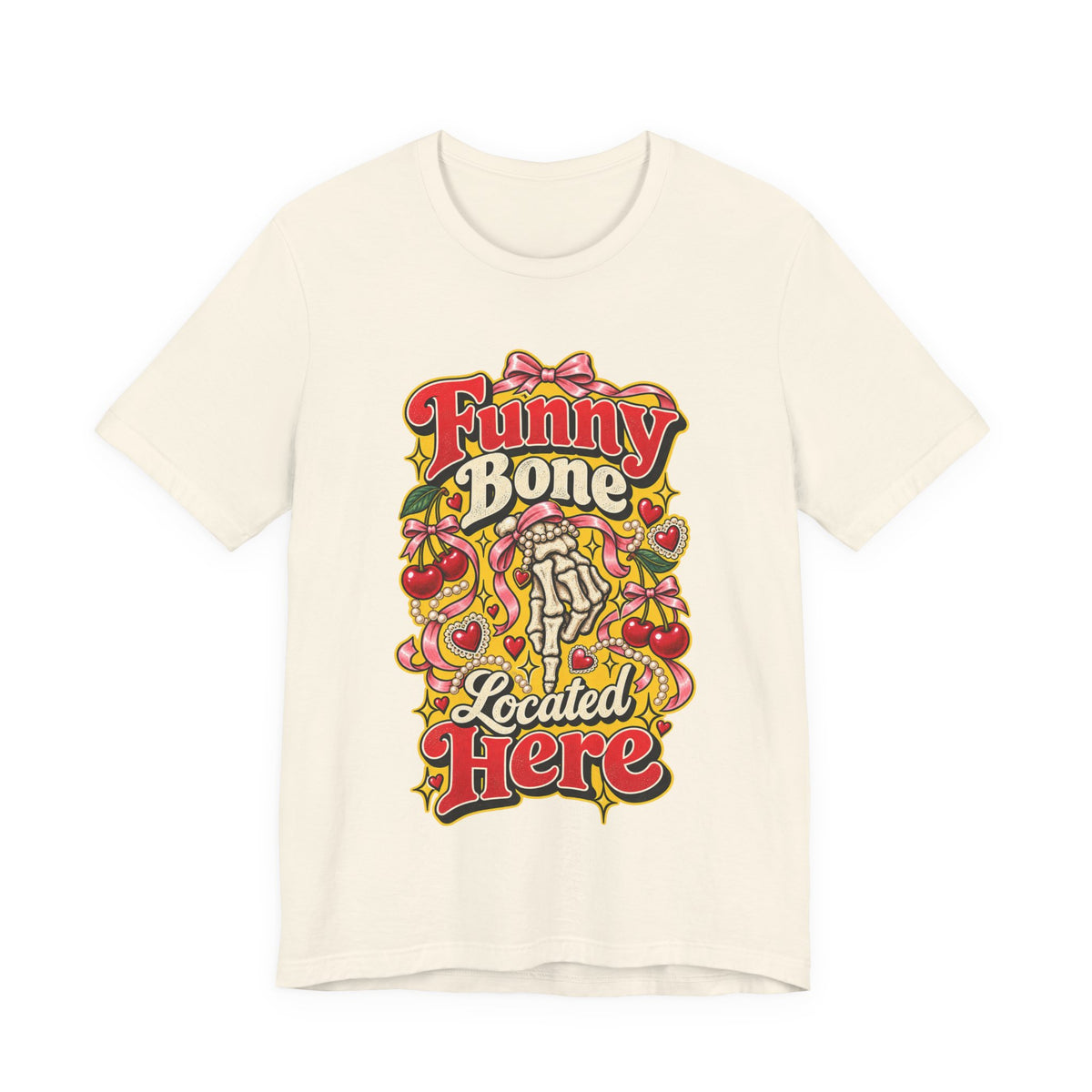 Funny Bone Located Here Funny Sarcastic T-Shirt
