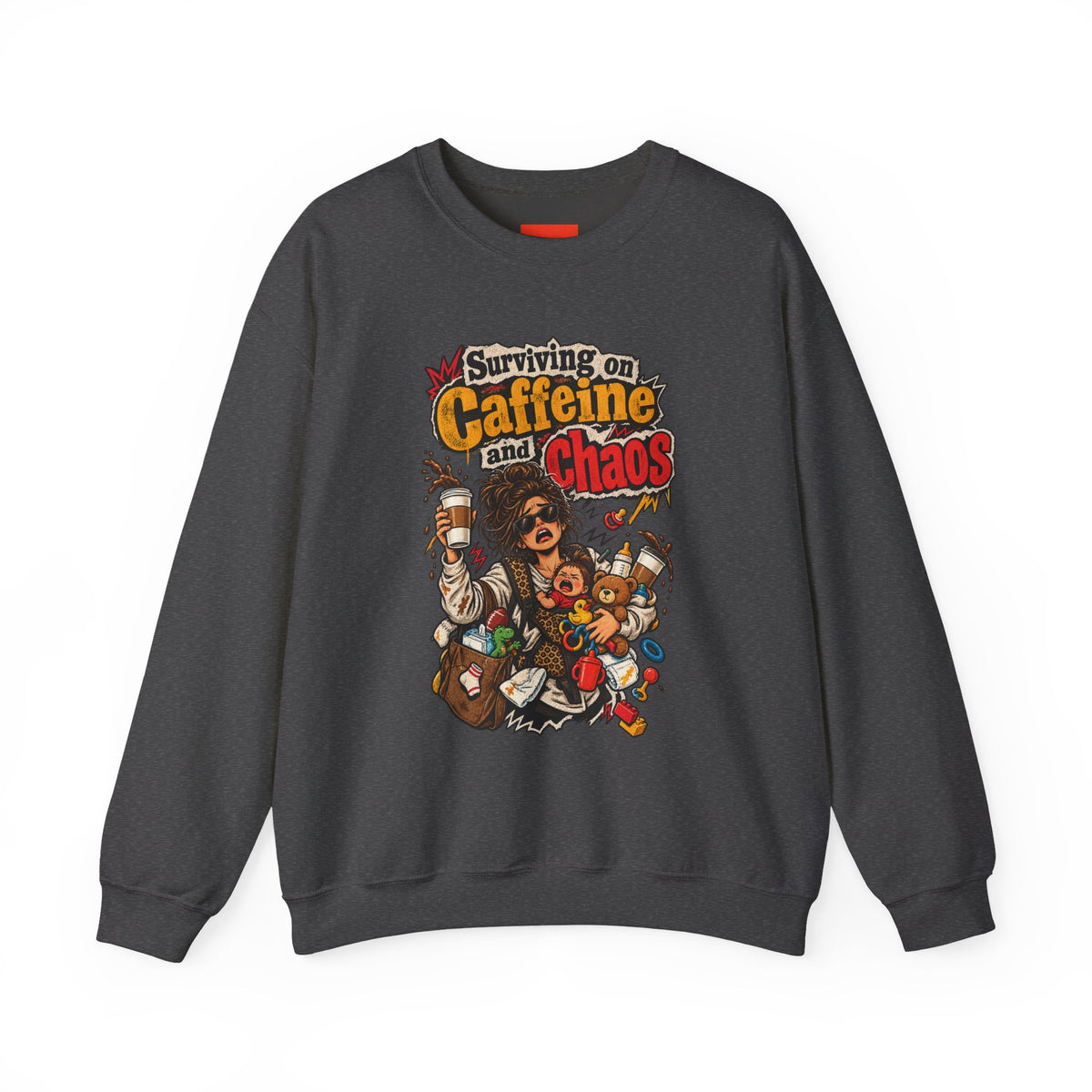 Surviving on Caffeine and Chaos Funny Parent Sweatshirt