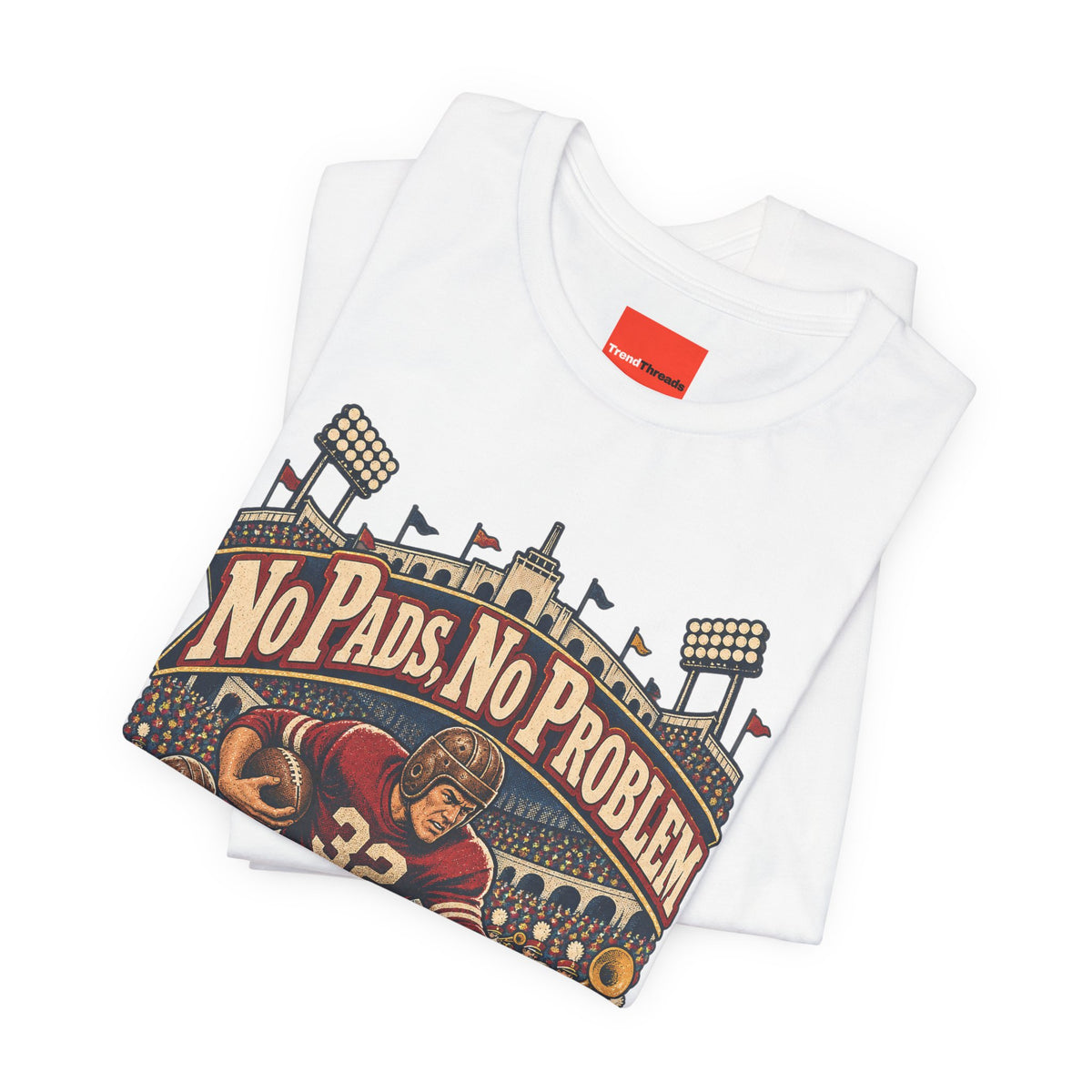 No Pads, No Problem Funny Vintage Sports T-Shirt