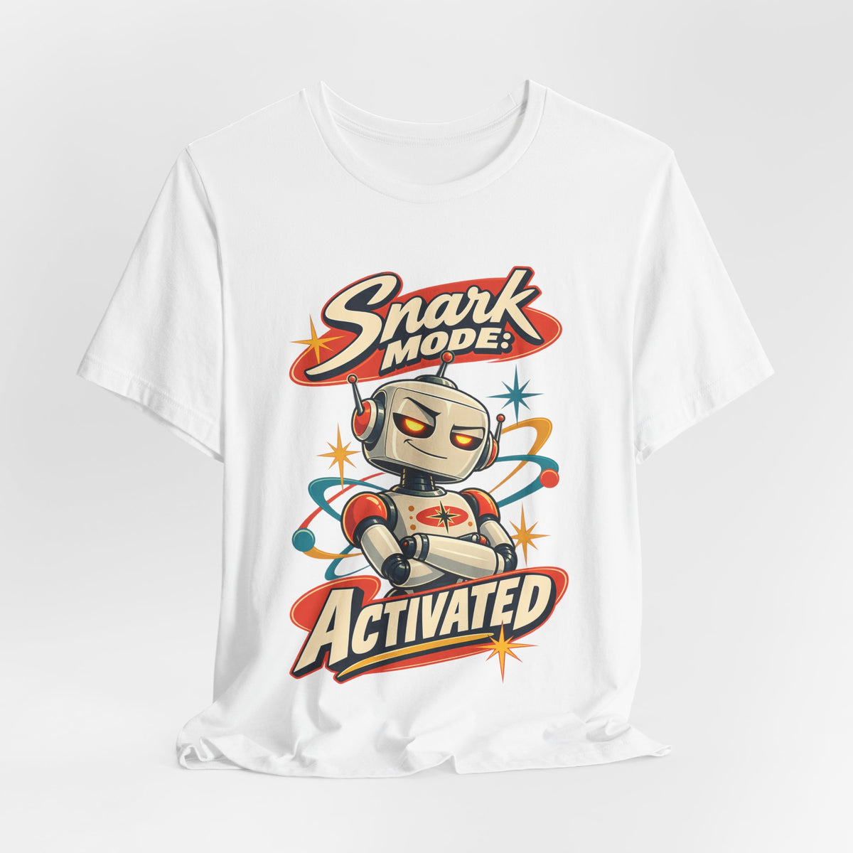 Snark Mode: Activated Funny Sarcastic Humor T-Shirt