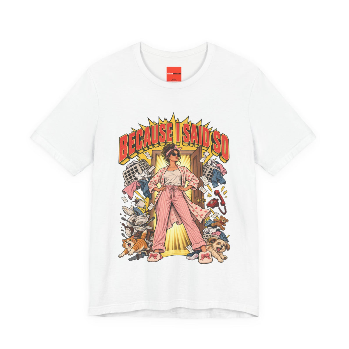 Because I Said So Funny Retro Vintage T-Shirt