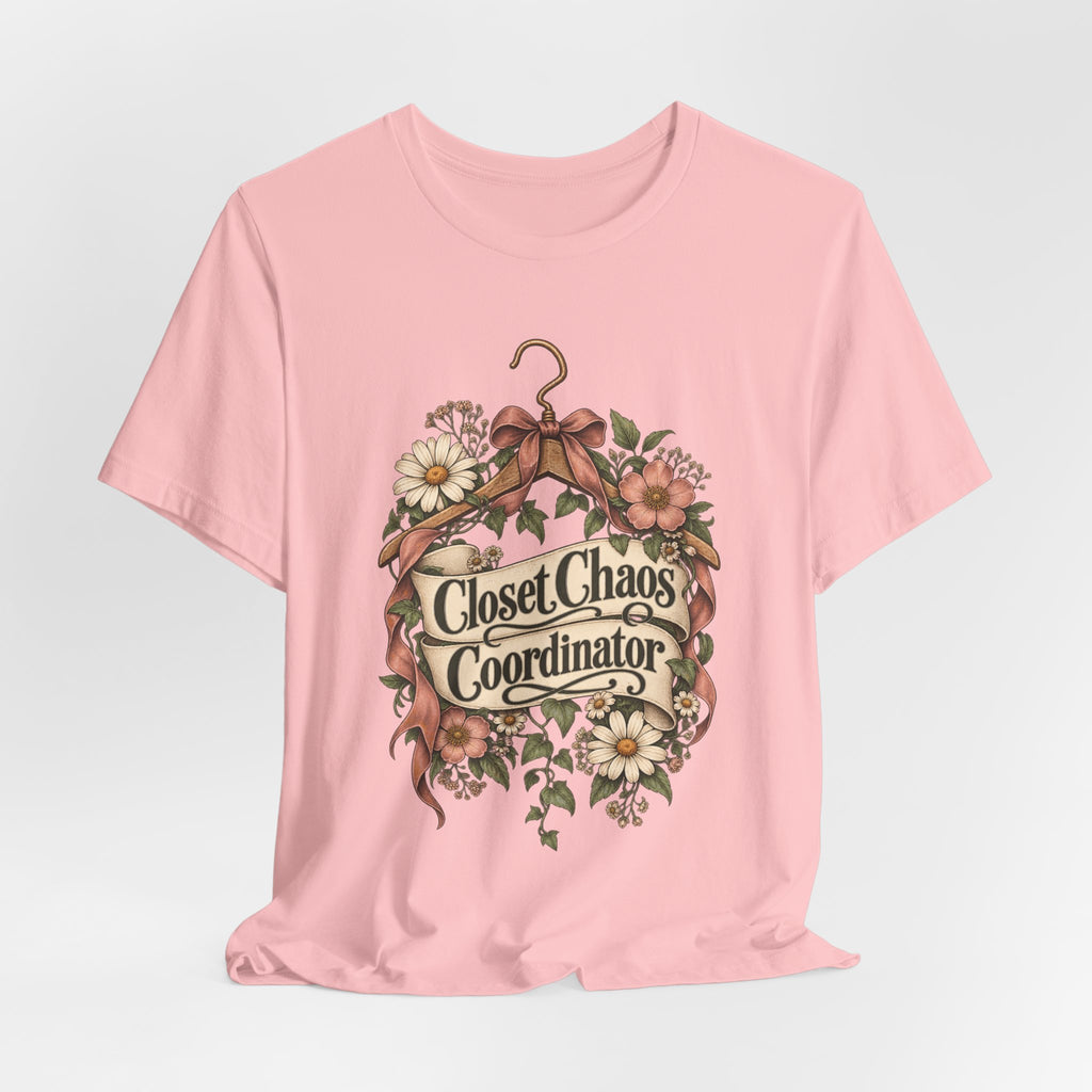 Closet Chaos Coordinator Funny Organizational T-Shirt