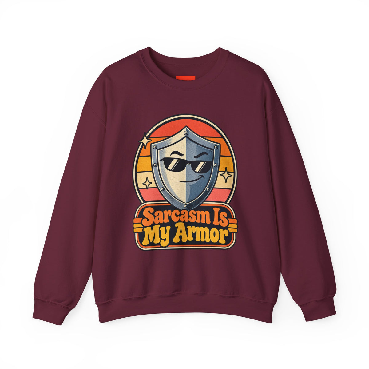 Sarcasm Is My Armor Funny Sarcastic Humor Sweatshirt