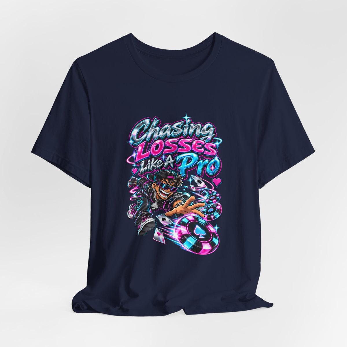 Chasing Losses Like A Pro Funny Poker T-Shirt