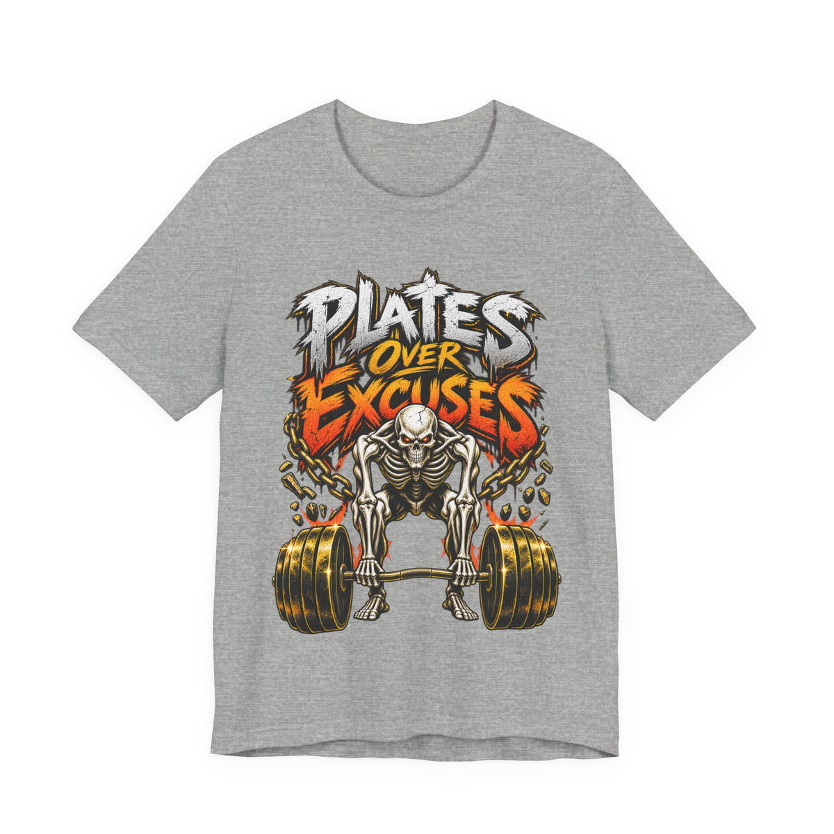 Plates Over Excuses Funny Weightlifting T-Shirt