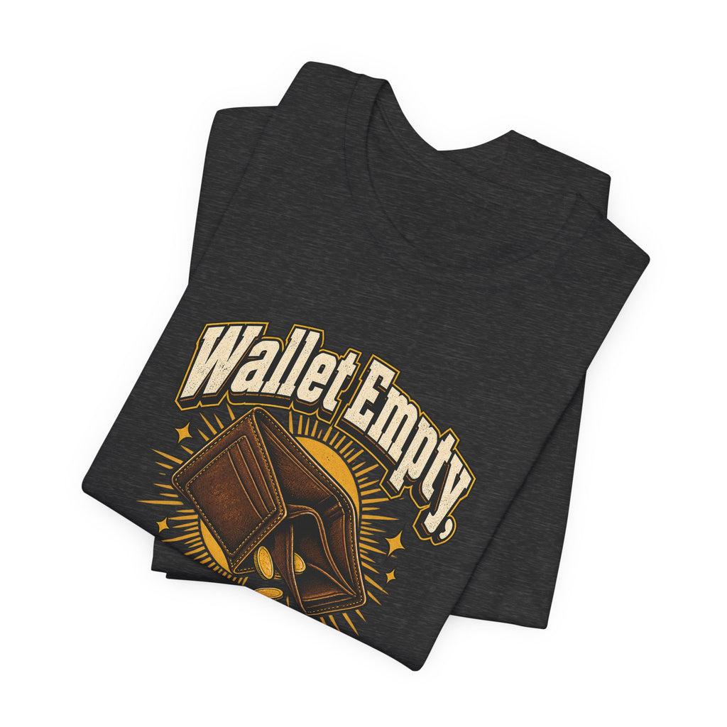 Wallet Empty, Hope Full Funny Cryptocurrency Investor T-Shirt