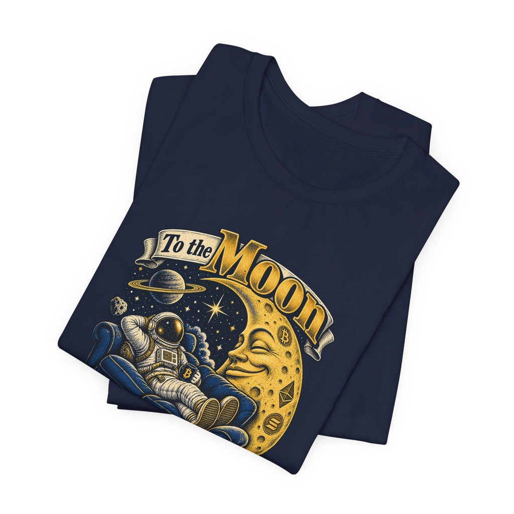 To the Moon or to the Couch Funny Crypto Investor T-Shirt