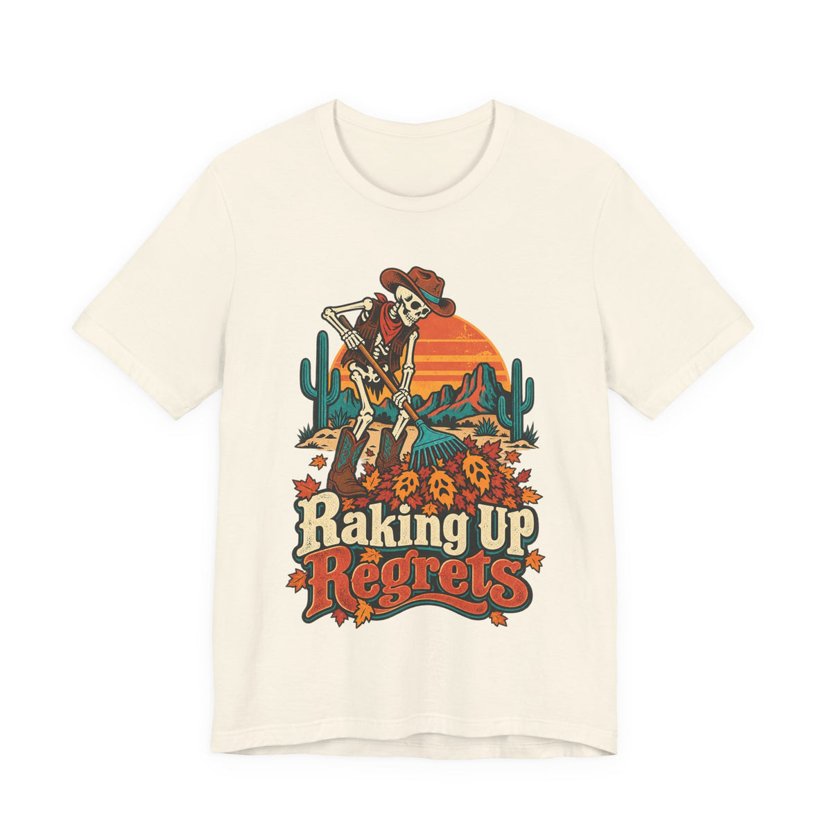Raking Up Regrets Funny Autumn T-Shirt