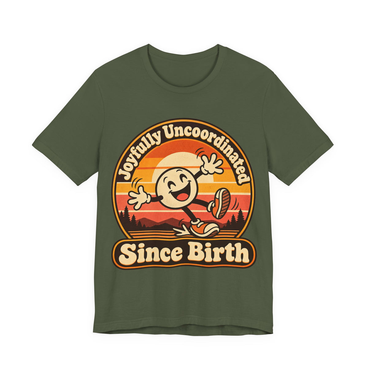 Joyfully Uncoordinated Since Birth Funny Self-Deprecating T-Shirt