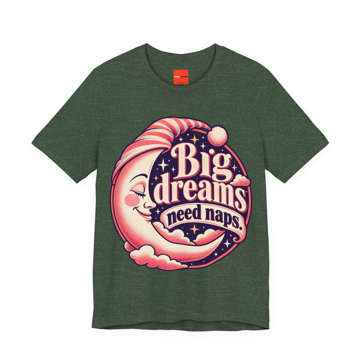Big Dreams Need Naps Funny Sleep T-Shirt