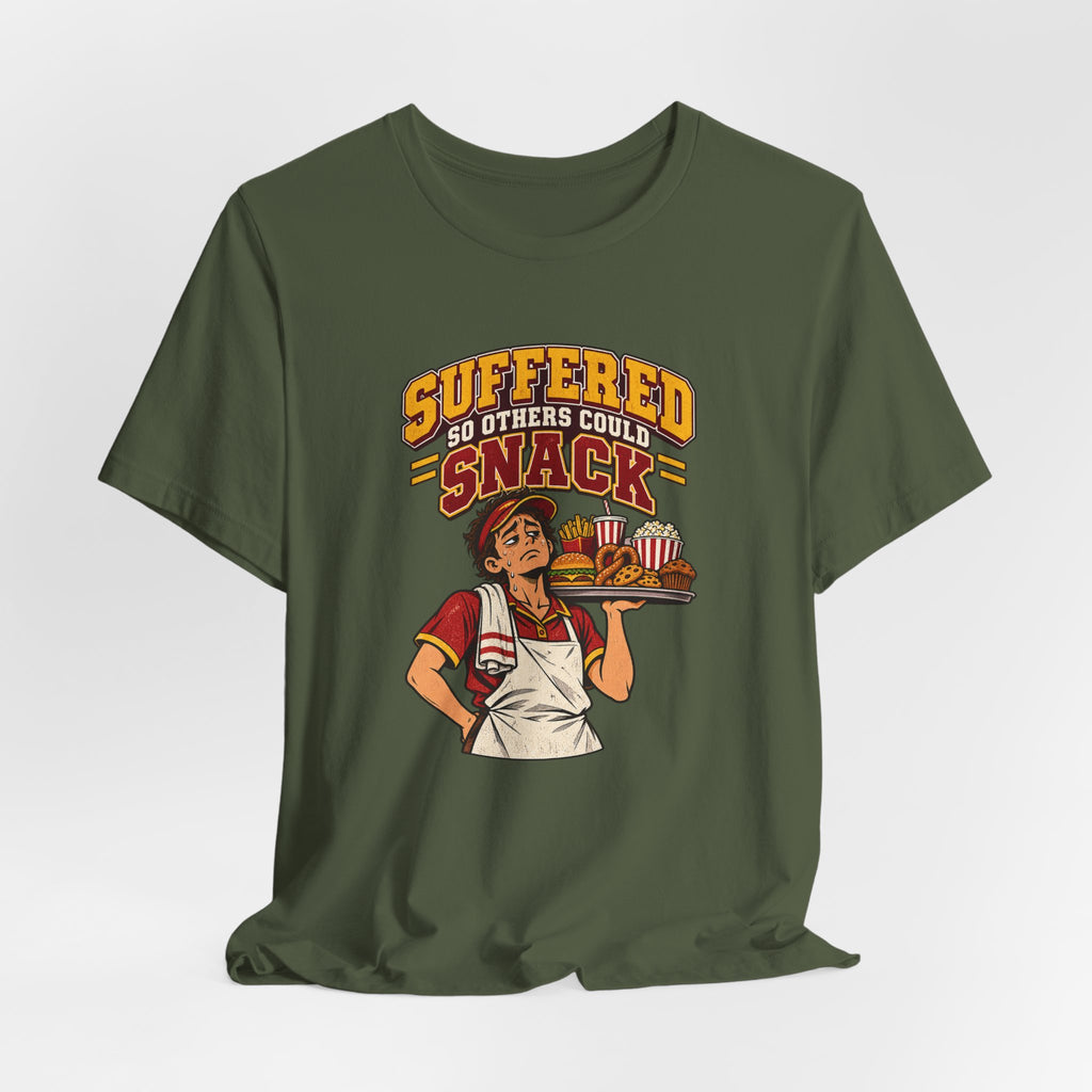 Suffered So Others Could Snack Funny Food Service T-Shirt