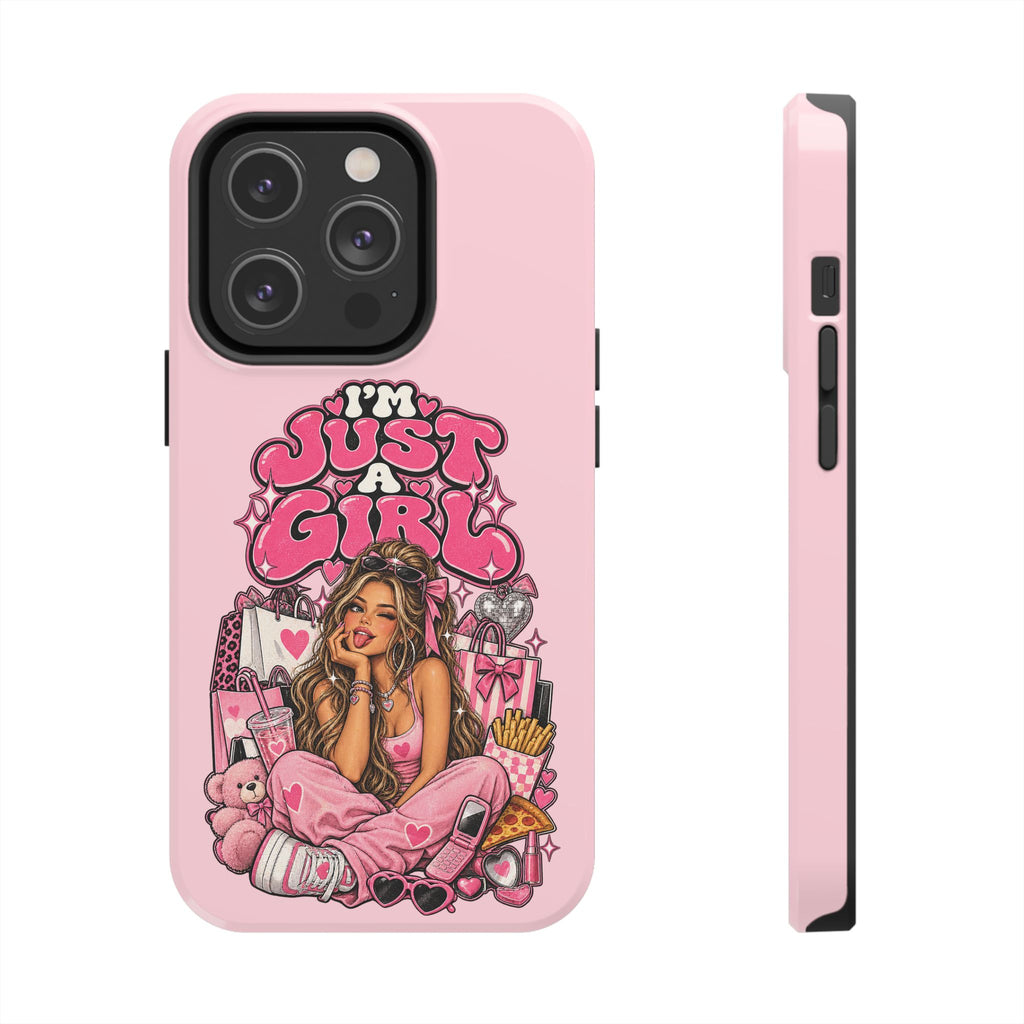 Pink "I'm Just a Girl" Tough Phone Case — Cute Girl Aesthetic Protective iPhone Cover