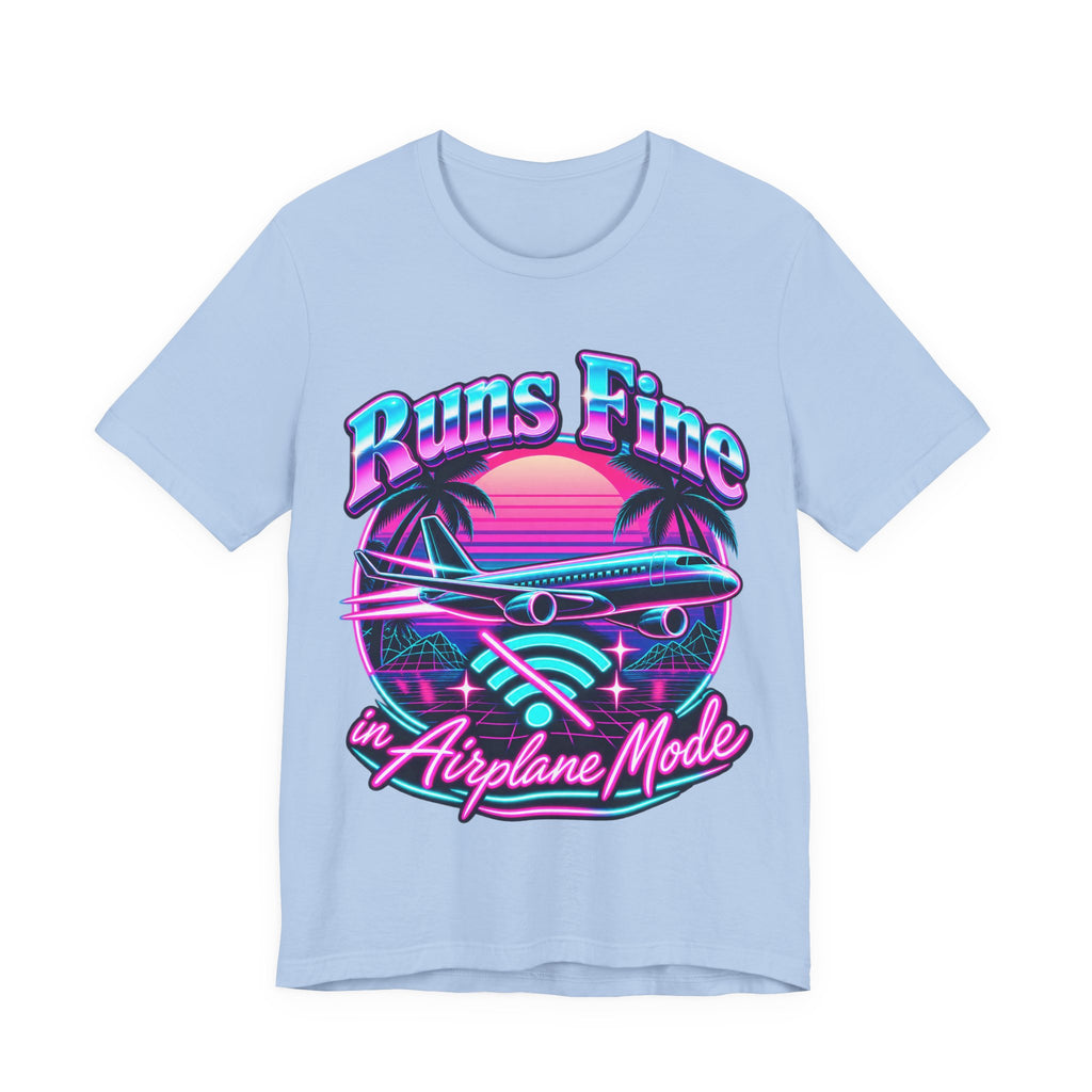 Runs Fine in Airplane Mode Funny Programmer T-Shirt