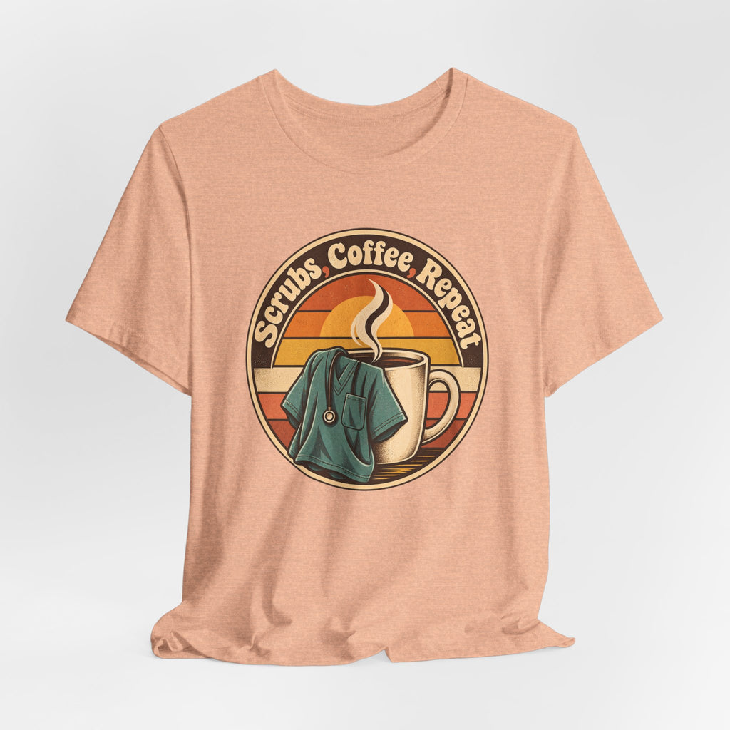 Scrubs, Coffee, Repeat Funny Nurse T-Shirt
