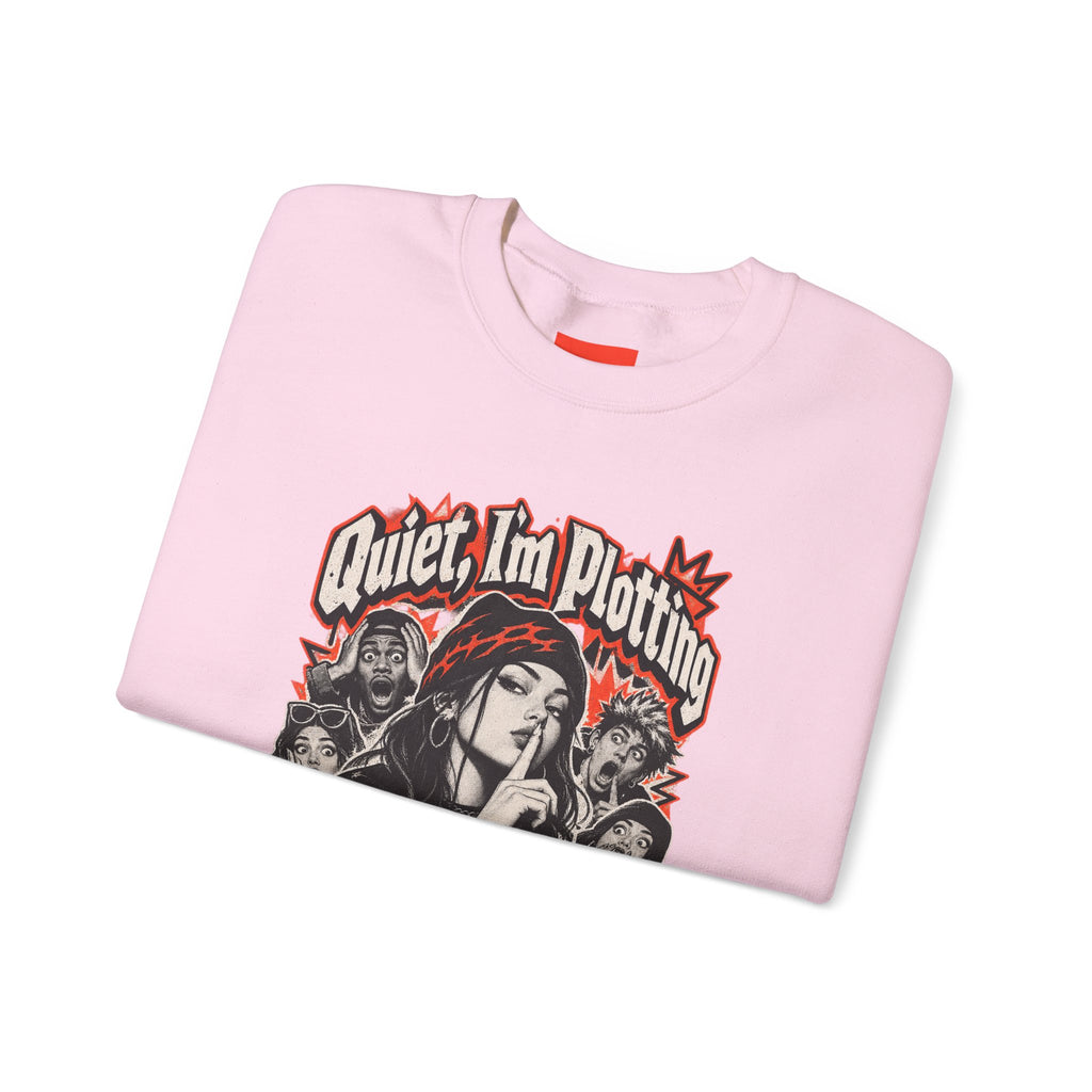 Quiet, I'm Plotting Funny Sarcastic Streetwear Sweatshirt