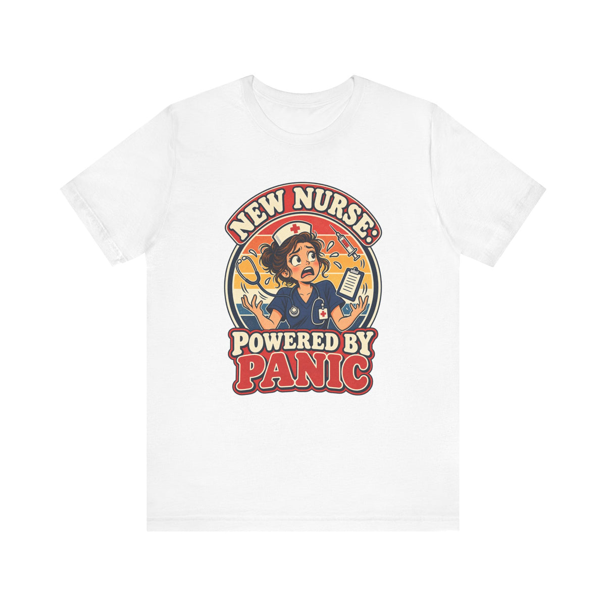 New Nurse: Powered by Panic Funny Nurse Humor T-Shirt