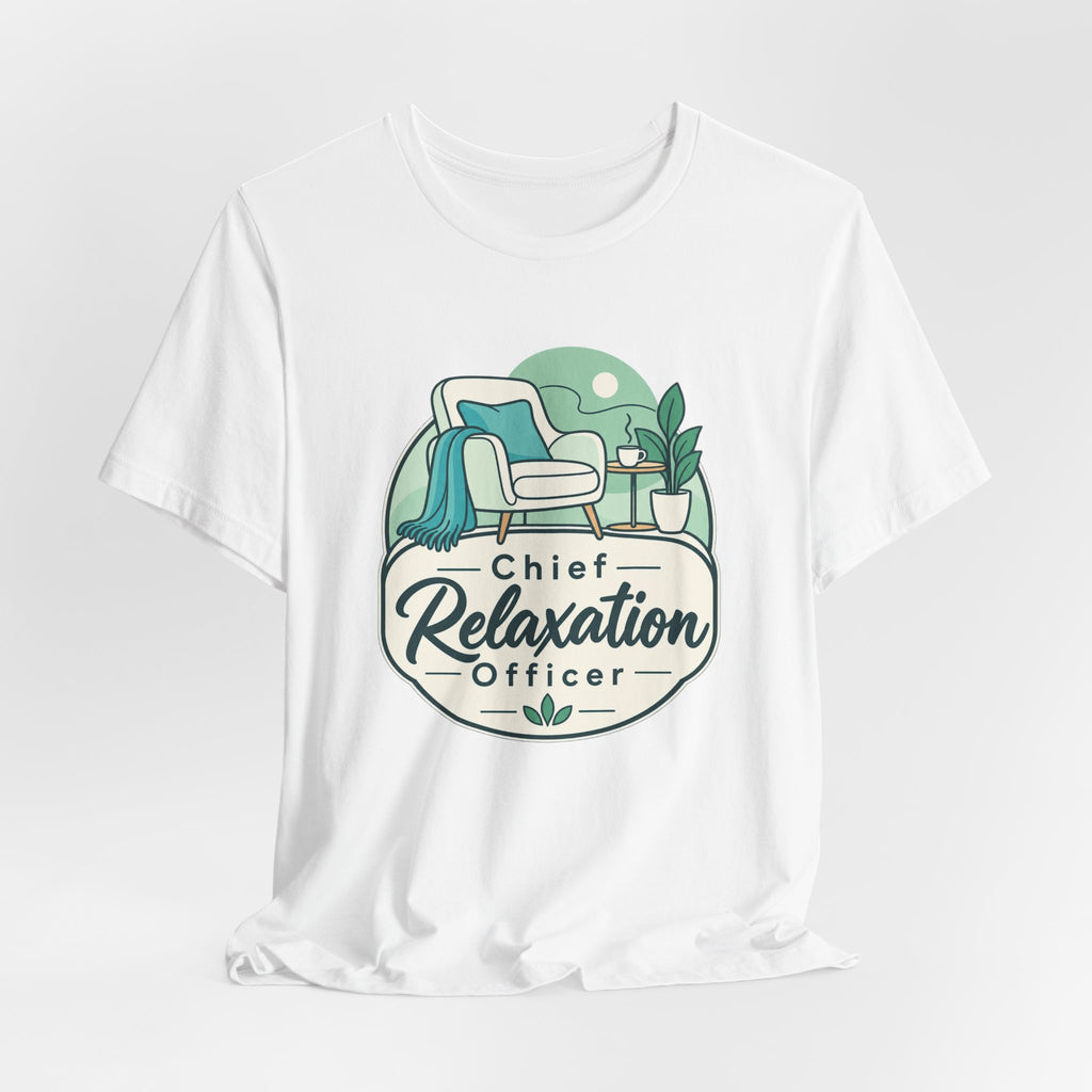 Chief Relaxation Officer Funny Office T-Shirt