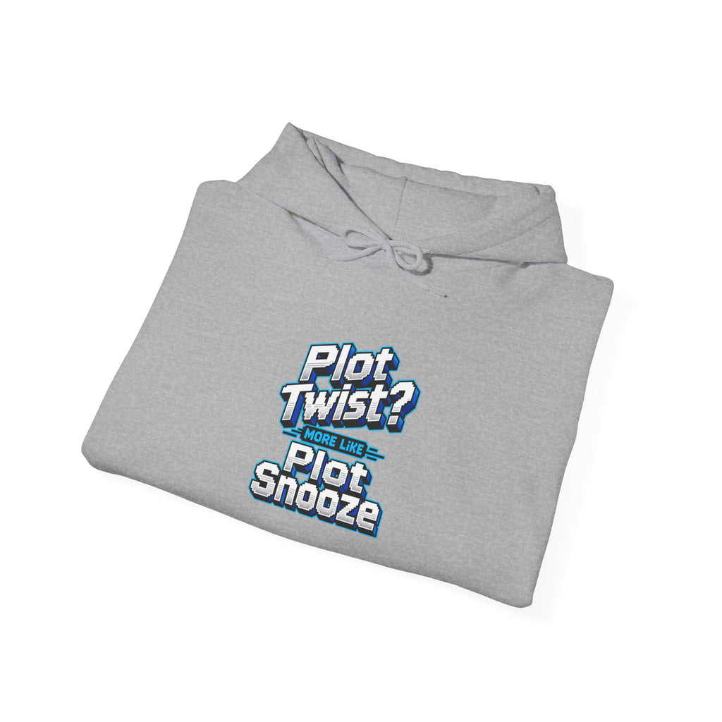 Plot Twist? More Like Plot Snooze Funny Sarcastic Hoodie