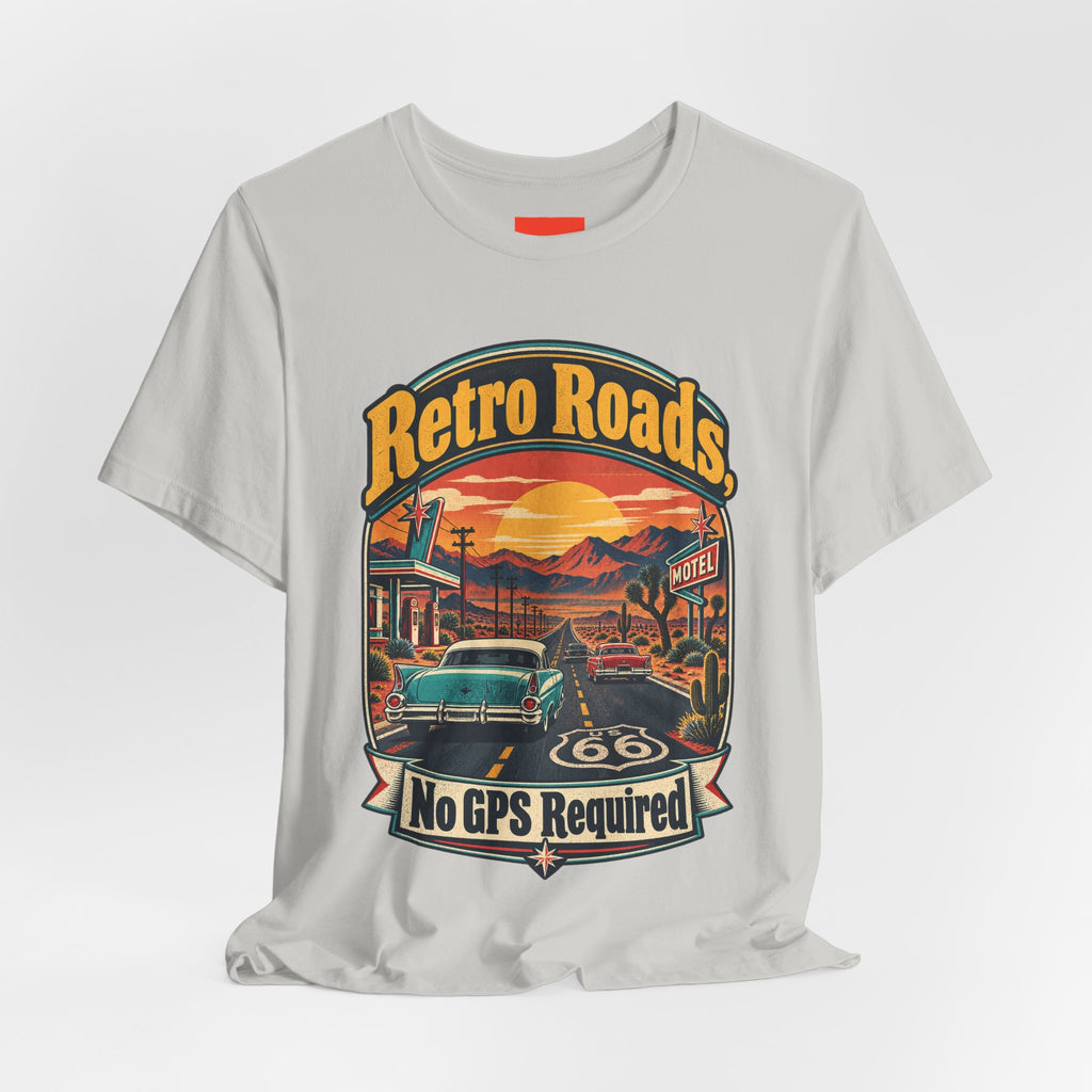 Retro Roads, No GPS Required Funny Vintage Travel T-Shirt