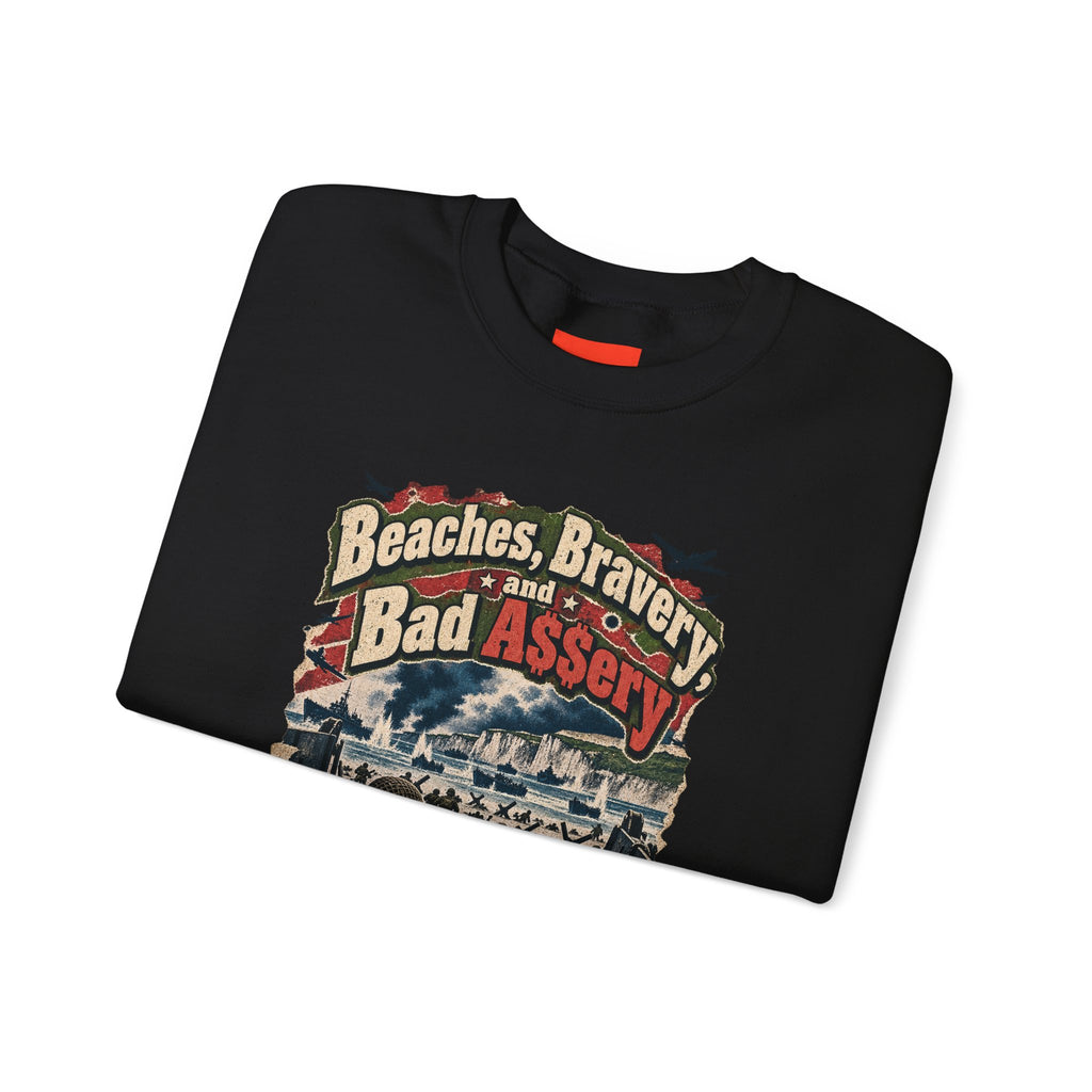 Beaches, Bravery, and Bad A$$ery Funny Beach Sweatshirt