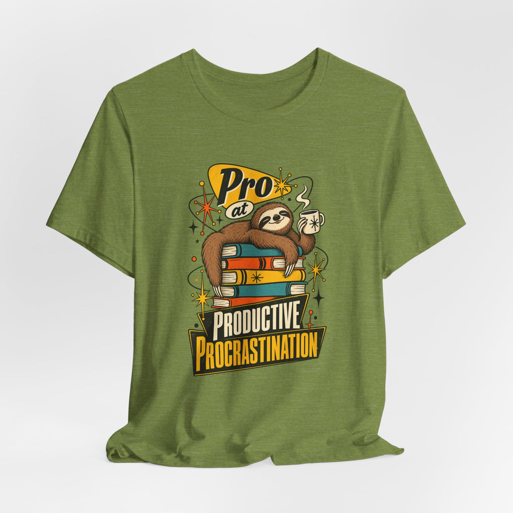 Pro at Productive Procrastination Funny Sarcastic T-Shirt