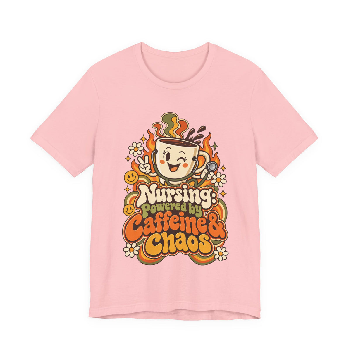 Nursing: Powered by Caffeine & Chaos Funny Nurse T-Shirt
