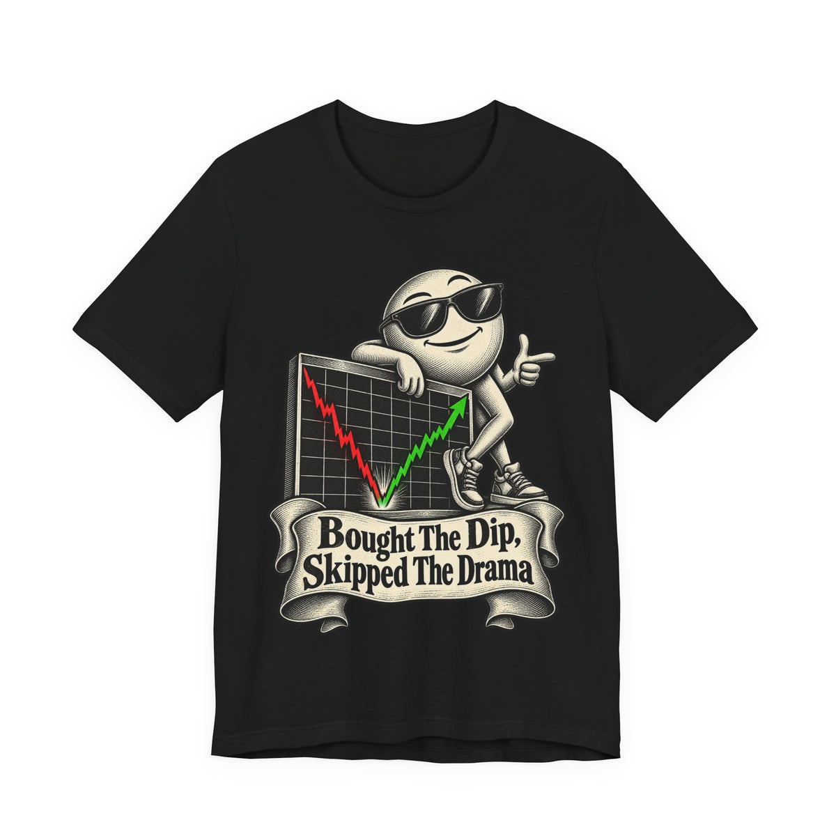 Bought The Dip, Skipped The Drama Funny Stock Market T-Shirt