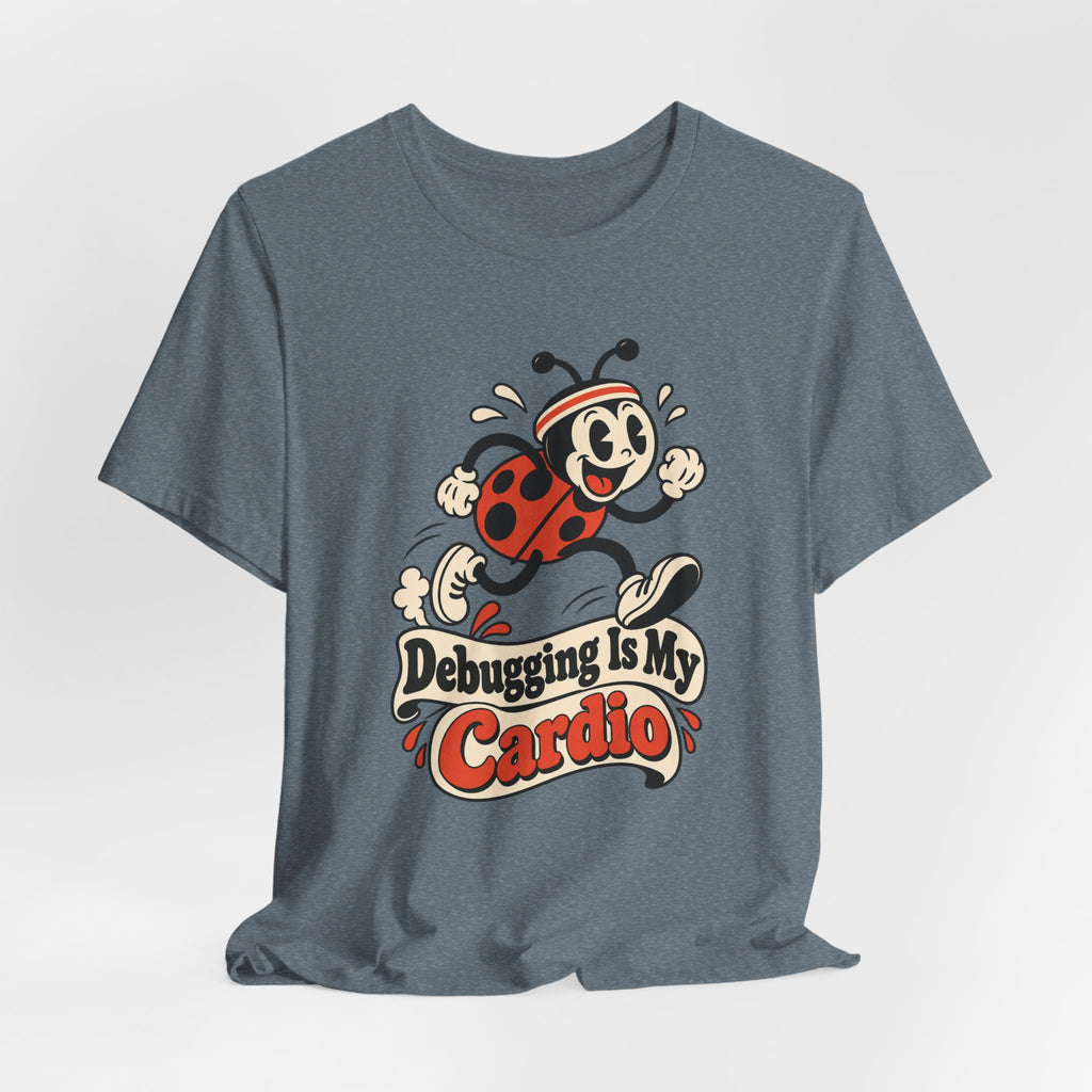 Debugging Is My Cardio Funny Programmer T-Shirt