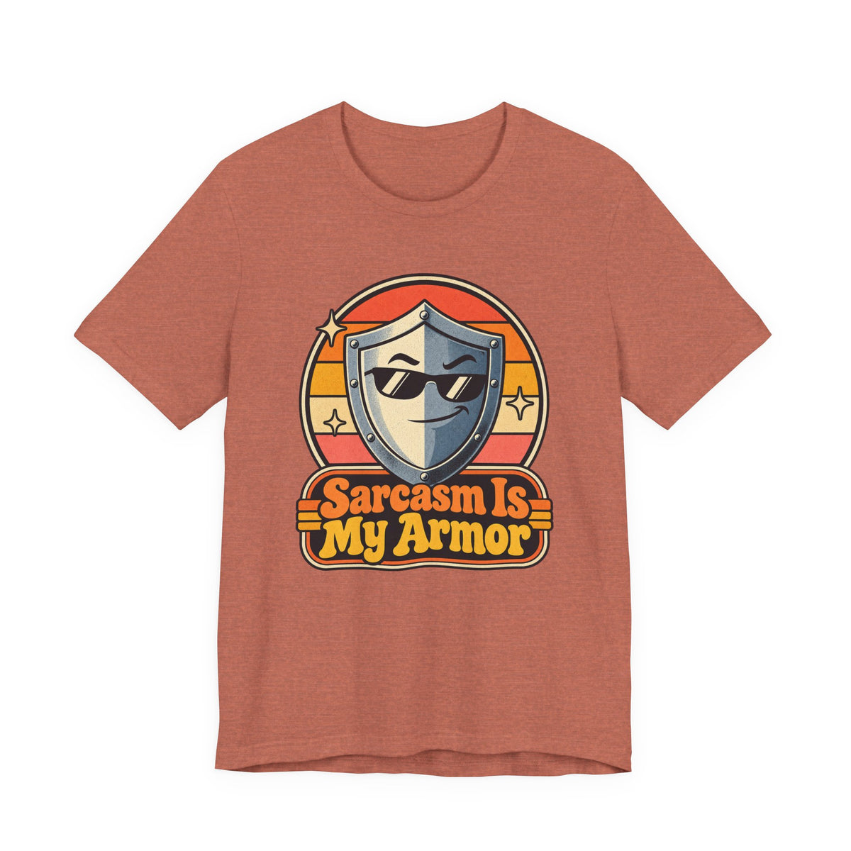 Sarcasm Is My Armor Funny Sarcastic Humor T-Shirt