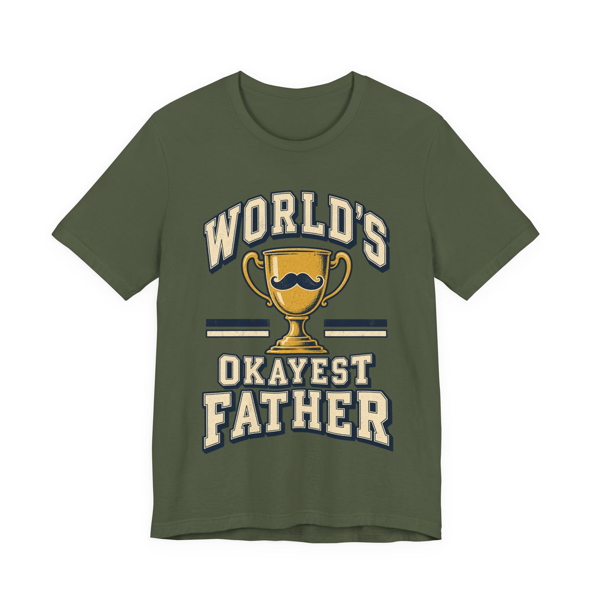 World's Okayest Father Funny Dad T-Shirt