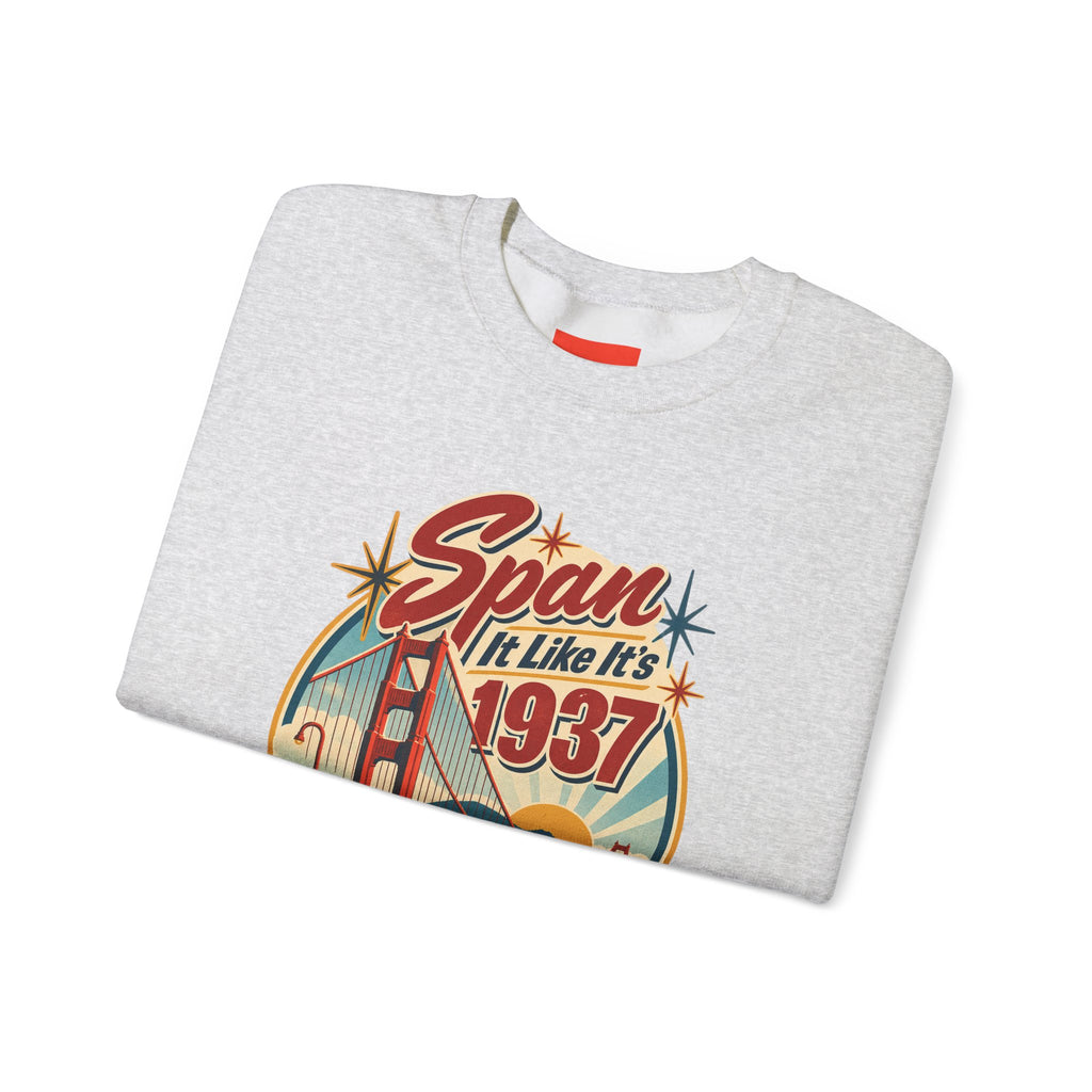 Span It Like It’s 1937 Funny Retro Sweatshirt