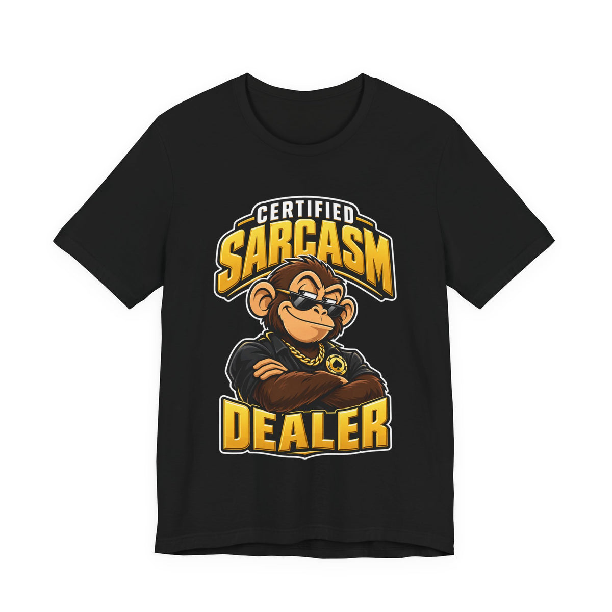 Certified Sarcasm Dealer Funny Sarcastic Humor T-Shirt